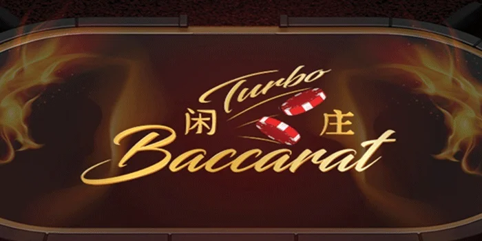 Turbo-Baccarat-Inovasi-Terbaru-Dalam-Dunia-Casino-Online